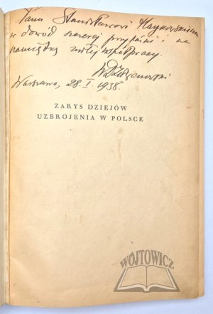 DZIEWANOWSKI Władysław, Zarys dziejów uzbrojenia w Polsce.