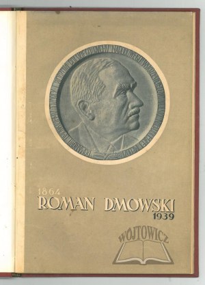FIKUS Felix (ed.), Roman Dmowski 1864-1939.