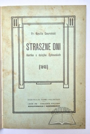 GAWROŃSKI Fr. Rawita, Terrible days. A page from Jewish history (1648).