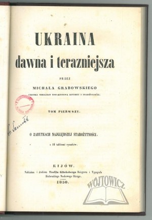 GRABOWSKI Michal, Ukraine past and present.