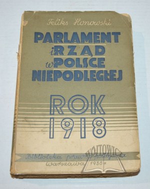 HONOWSKI Feliks, Parliament and Government in Independent Poland.