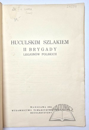 HUCULSKY trail of the Second Brigade of the Polish Legions.
