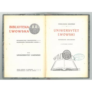 JAWORSKI Franciszek, Lviv University. A jubilee memoir.