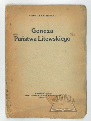 KAMIENICKI Witold, Genesis of the Lithuanian State.