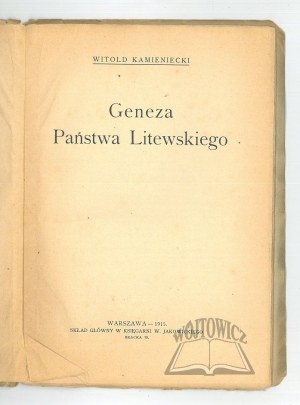 KAMIENICKI Witold, Genesis of the Lithuanian State.