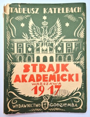KATELBACH Tadeusz, Academic strike in Warsaw 1917.