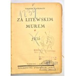 KATELBACH Tadeusz, Za litewskim murem.