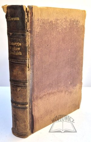 KORZON Tadeusz, History of the Middle Ages.