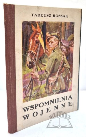 KOSSAK Tadeusz, War memoirs (1918-1920).