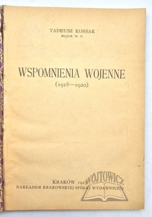 KOSSAK Tadeusz, War memoirs (1918-1920).