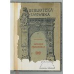 KRAJEWSKI Adam, Lwowskie przedmieścia. Obrazki i szkice z przed pół wieku.