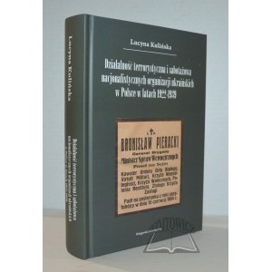 KULIŃSKA Lucyna, Działalność terrorystyczna i sabotażowa nacjonalistycznych organizacji ukraińskich w Polsce w latach 1922-1939.