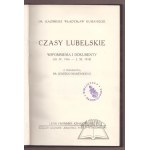 KUMANIECKI Kazimierz Władysław, Czasy Lubelskie.