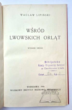 LIPIŃSKI Wacław, Among Lviv's Eaglets.