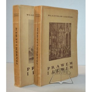 ŁOZIŃSKI Władysław, Prawem i lewem.
