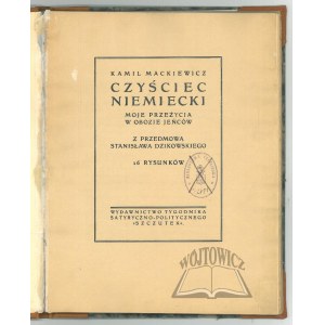 MACKIEWICZ Kamil, German Purgatory. My experiences in a prisoner of war camp.