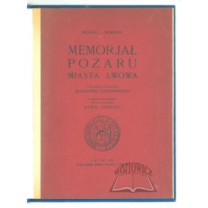 MEMORJAŁ pożaru miasta Lwowa.