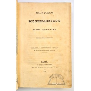 MOCHNACKI Maurycy, Pisma rozmaite.