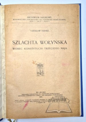 NANKE Czeslaw, Nobility of Volhynia towards the Constitution of the Third of May.