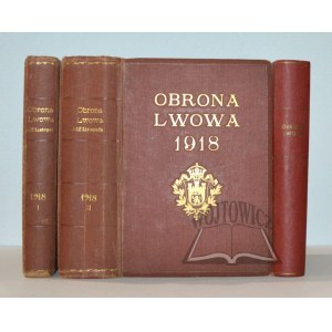 OBRONA Lwowa 1 - 22 listopada 1918. Relacje uczestników.