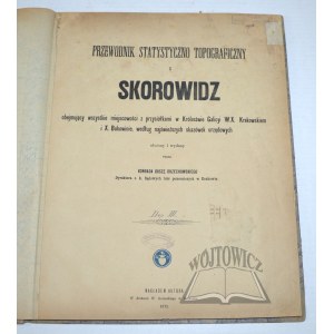 OKSZA ORZECHOWSKI Konrad, Przewodnik statystyczno topograficzny i skorowidz obejmujący wszystkie miejscowości z przysiółkami
