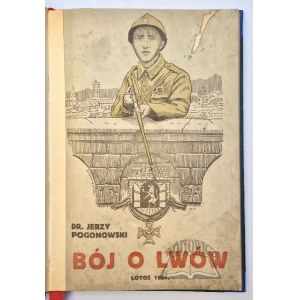 POGONOWSKI Jerzy, Bój o Lwów.
