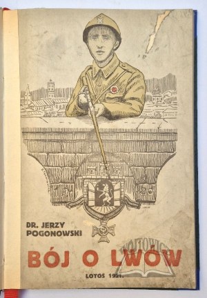 POGONOWSKI Jerzy, The Battle for Lviv.