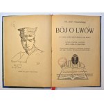 POGONOWSKI Jerzy, Bój o Lwów.