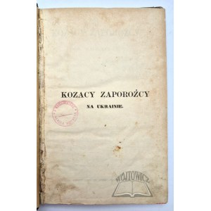 POWIDAJ Ludwik, Kozacy Zaporożcy na Ukrainie.