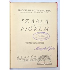 ROSTWOROWSKI Stanisław, Szablą i piórem.
