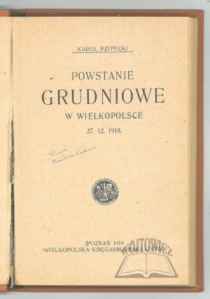 RZEPECKI Karol, December Uprising in Greater Poland 27.12.1918.