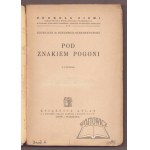 SCHUMMER - Szermentowski Eugenjusz M., Pod znakiem Pogoni.