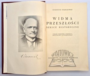 STARCZEWSKI Eugenjusz, Spectres of the past. Historical sketches.