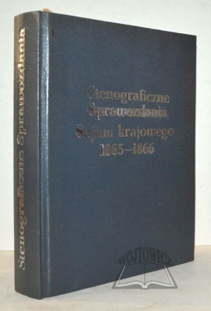 STENOGRAPHIC reports of the Galician National Diet of 1865/6.