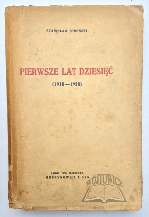 STROŃSKI Stanislaw, First Ten Years (1918 - 1928).