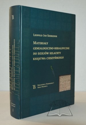 SZERSZNIKLeopold Jan, Genealogical-heraldic materials for the history of the nobility of the Duchy of Cieszyn.