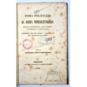 WERESZCZYŃSKI Józef, Pisma polityczne ks. Józefa Wereszczyńskiego,