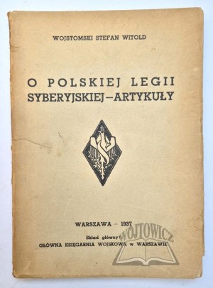 WOJSTOMSKI Stefan Witold, On the Polish Siberian Legion - articles.