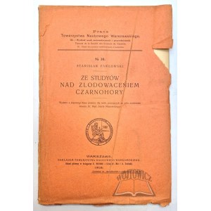 PAWŁOWSKI Stanisław, Ze studyów nad zlodowaceniem Czarnohory.