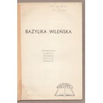 BAZYLIKA Wileńska.