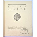 DOBRZYCKI Jerzy, Stary Kraków.