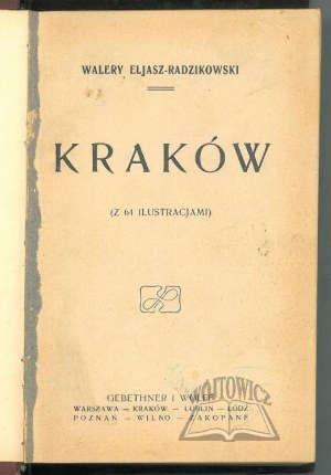 ELJASZ Radzikowski Walery, Krakow.