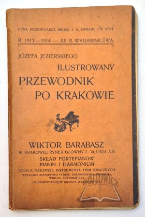 JEZIERSKI Jozef, Illustrated guide to Krakow and the surrounding area 1913 - 1914.