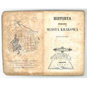 (KALINKA Walerian), Historya pożaru Miasta Krakowa.