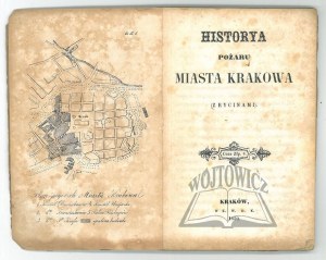 (KALINKA Walerian), Historya of the fire of the City of Cracow.