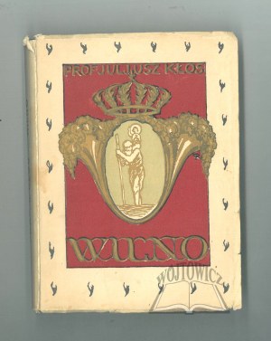 KŁOS Juljusz, Vilnius. A sightseeing guide.