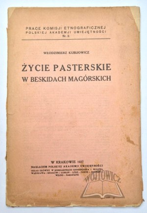 KUBIJOWICZ Wlodzimierz, Shepherd's life in the Magorian Beskids.