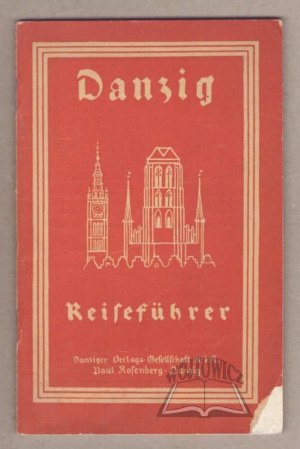 SCHWARZ F(riedrich), (GDAŃSK). Danzig. Führer durch Stadt und Umgebung.