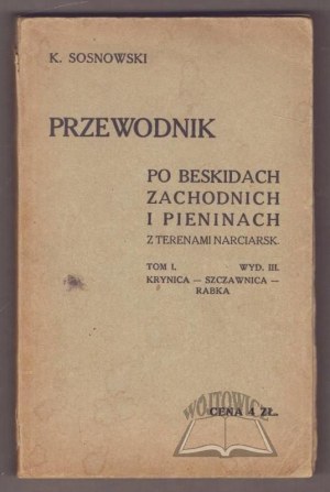 SOSNOWSKI Kazimierz, Guide to the Western Beskids.