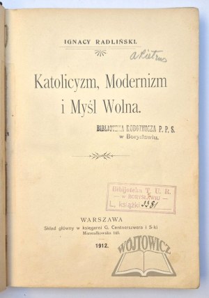 RADLIÑSKI Ignatius, Catholicism, Modernism and Free Thought.